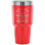 School Psychologist Travel Coffee Mug