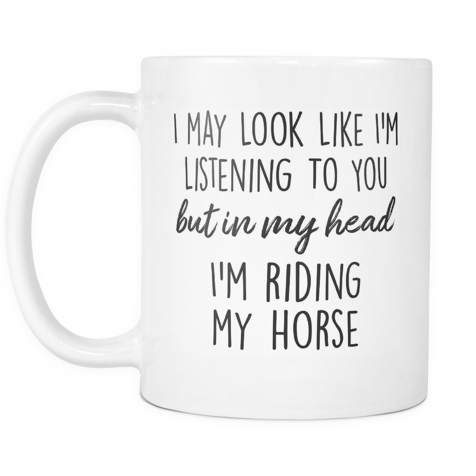 In My Head I'm Riding My Horse Mug