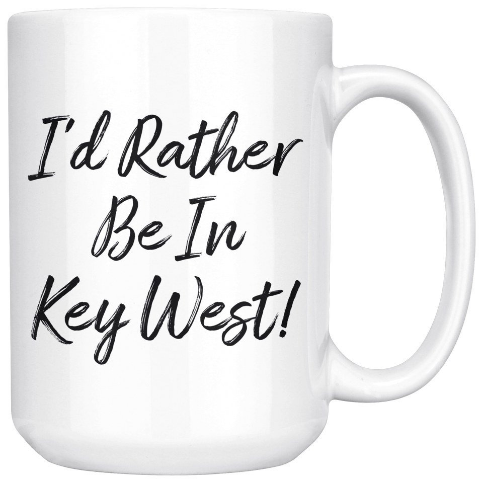 I'd Rather Be In Key West Mug