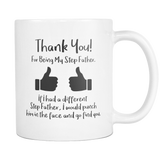 Thank you for being my Step Father Coffee Mug