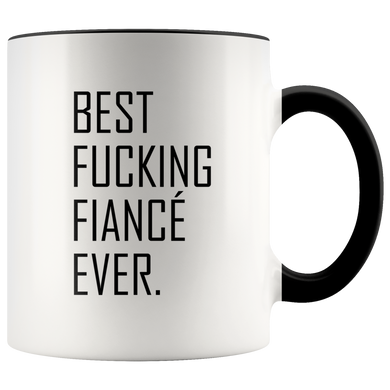 Best Fucking Fiance Ever Accent Mug