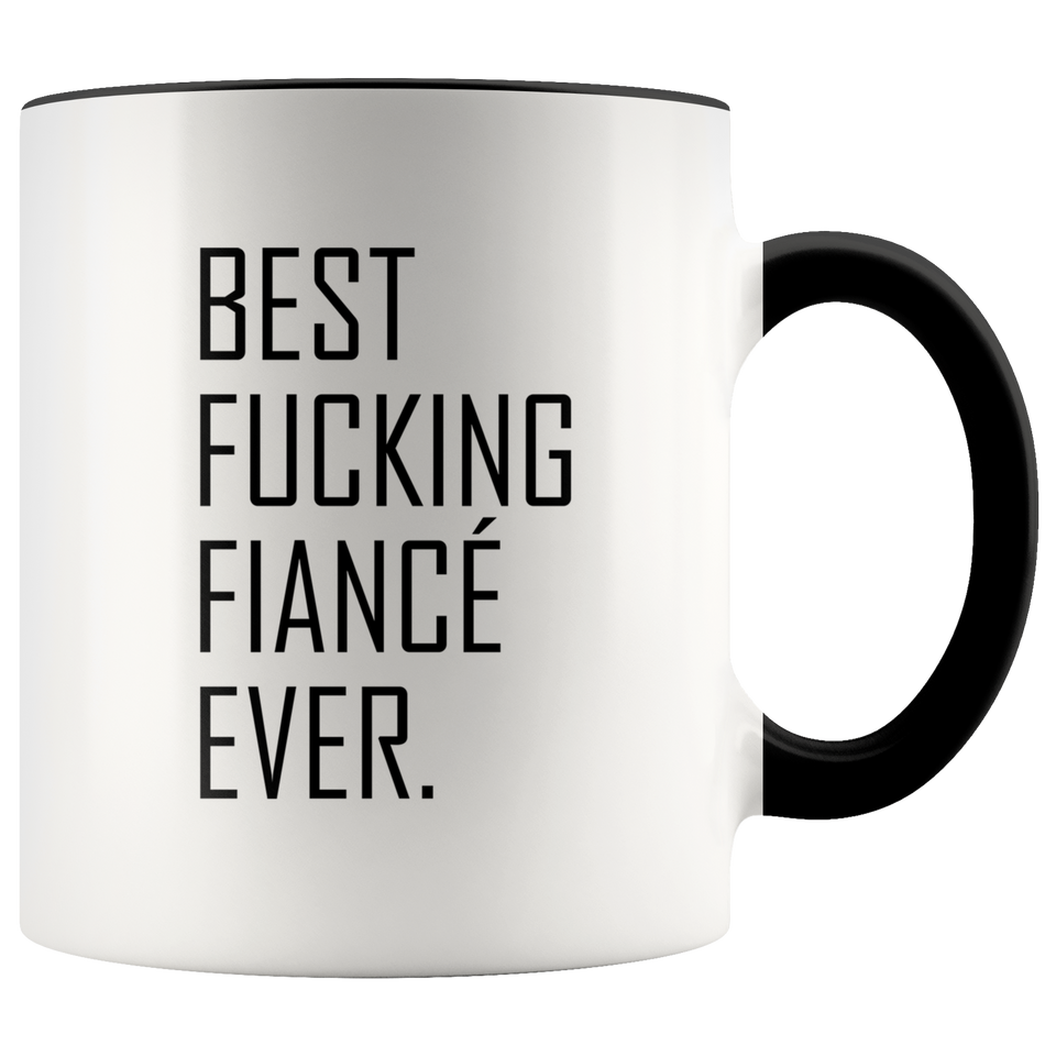 Best Fucking Fiance Ever Accent Mug