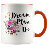 Dream Plan Do Accent Mug