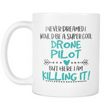 Super Cool Drone Pilot Coffee Mug