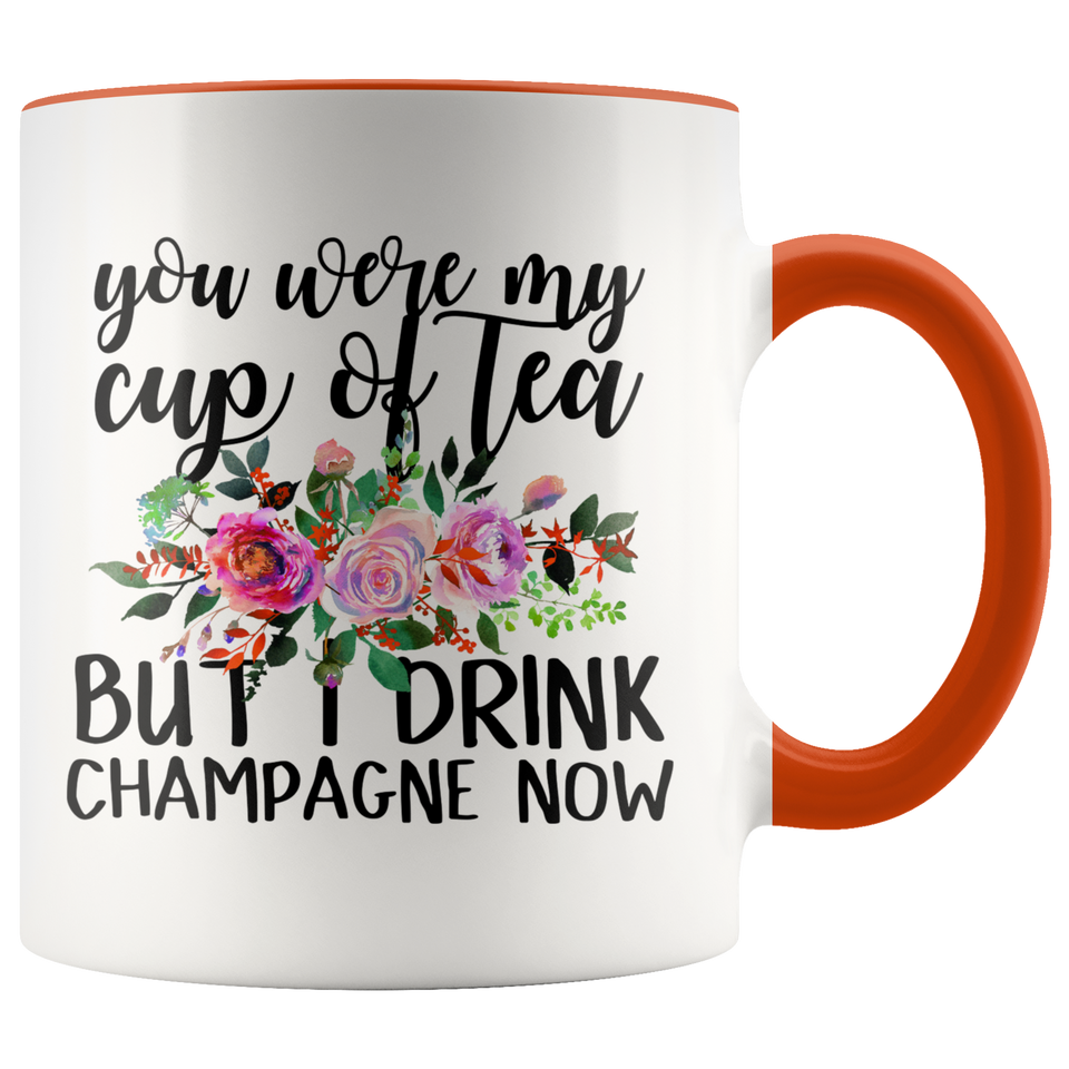 You were my Cup of tea Accent Mug