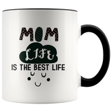 Mom Life is The Best Life Accent Mug