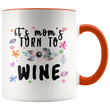 It's Mom's Turn to Wine Accent Mug
