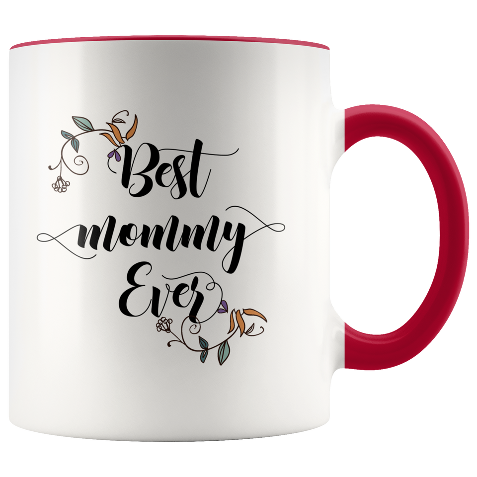 Best Mommy Ever Accent Mug