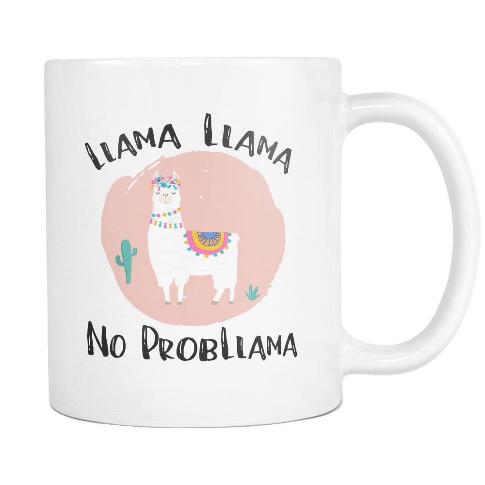 Llama No Probllama Coffee Mug
