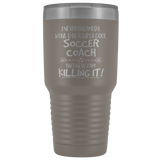 Soccer Coach Travel Mug Gift