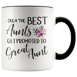 Out of all Aunts to Great Aunt Accent Mug