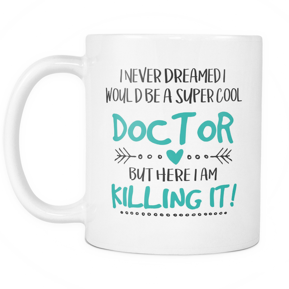 Super Cool Doctor Coffee Mug