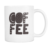 C o f f e e Coffee Mug