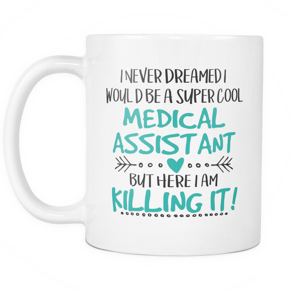 Super Cool Medical Assistant Coffee Mug