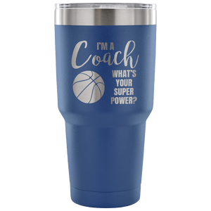 Im a basketball coach whats your super power Travel Mug