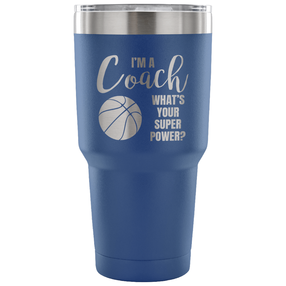 Im a basketball coach whats your super power Travel Mug