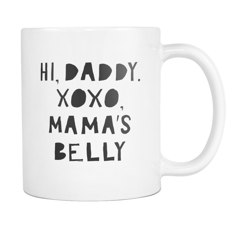 Hi Daddy, Xoxo Mama's Belly Coffee Mug
