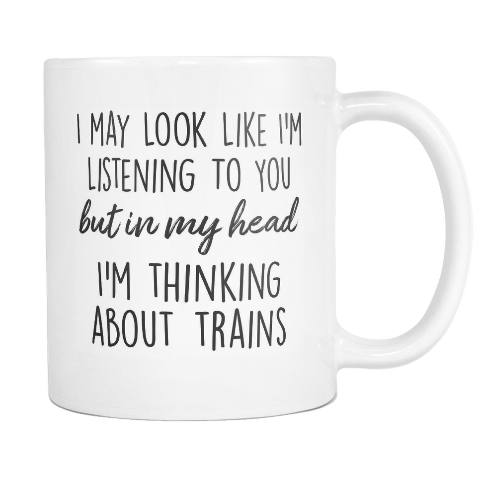 In My Head I'm Thinking About Trains Mug