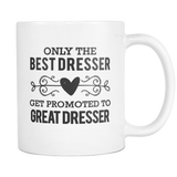 Best to Great Dresser Coffee Mug