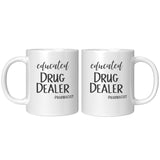Educated Pharmacist Mug