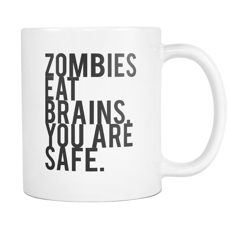 Zombies Eat Brains Coffee Mug