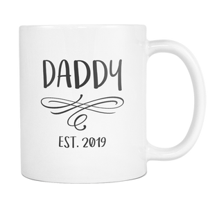 Daddy Est 2019 Coffee Mug