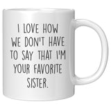 Favorite Sister Mug Options