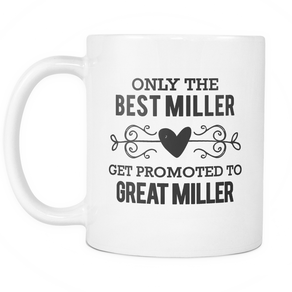 Best to Great Miller Coffee Mug