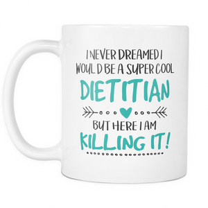 Super Cool Dietitian Coffee Mugs
