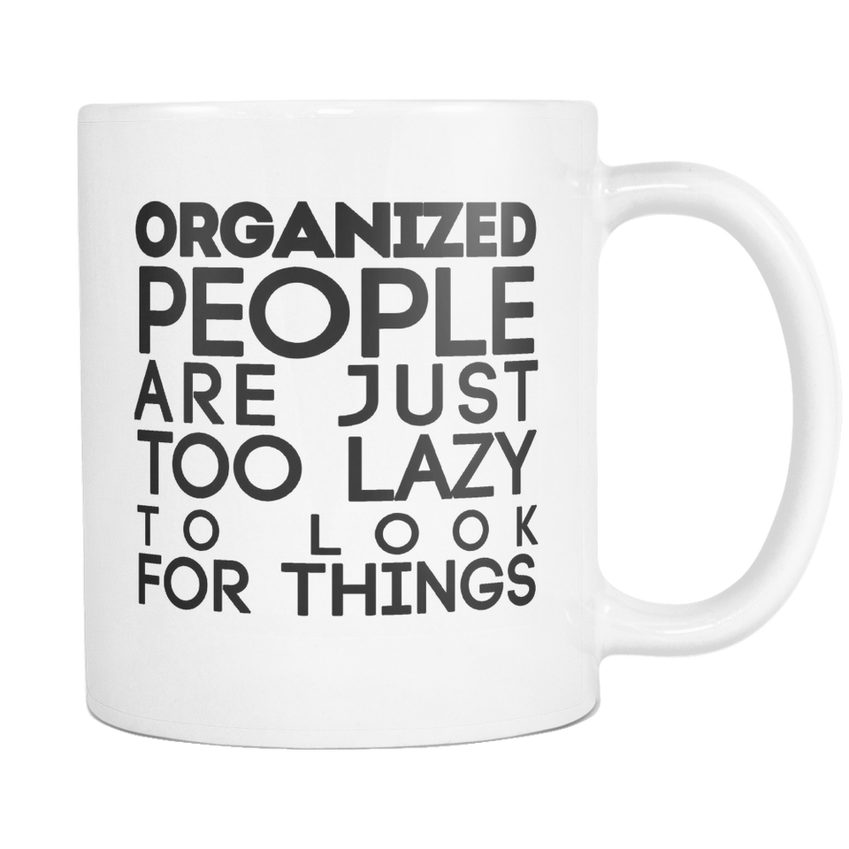Organized People Mug