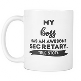 My Boss Has an Awesome Secretary Mug