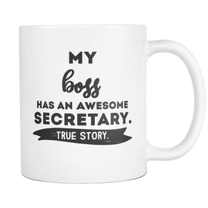 My Boss Has an Awesome Secretary Mug