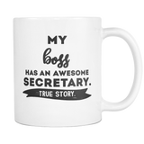 My Boss Has an Awesome Secretary Mug