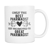 Best to Great Pharmacist Coffee Mug