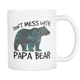Don't Mess with Papa Bear Mugs