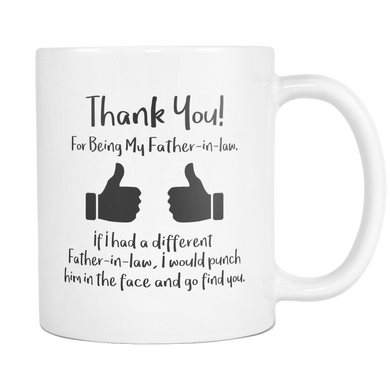 Thank You For Being My Father In Law Coffee Mug