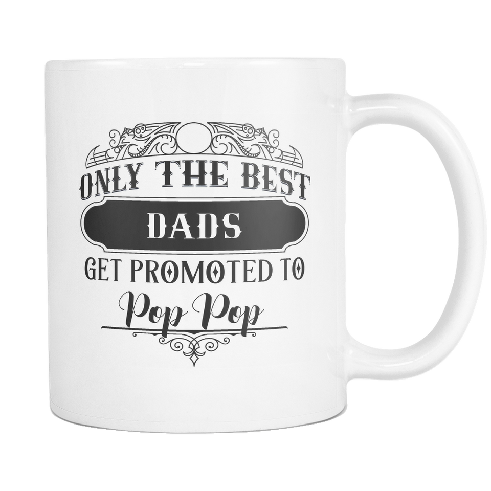 Best Dads To Pop Pop Coffee Mug