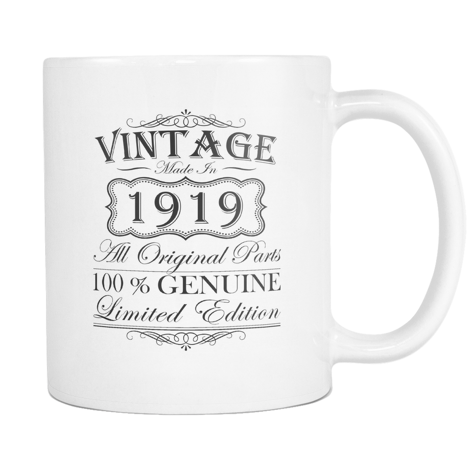 100th Birthday Mug - Vintage - Born in 1919 Coffee Mug Makes A Perfect Gift For A 100th Birthday
