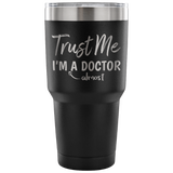 Trust Me I'm Almost A Doctor Travel Mug
