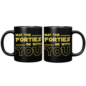 May The Forties Be With You