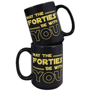 May The Forties Be With You