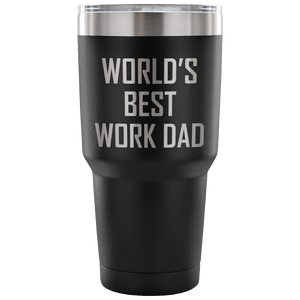 Worlds Best Work Dad Tumbler