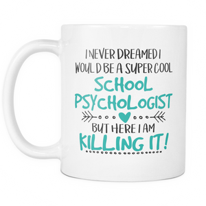 School Psychologist Coffee Mug