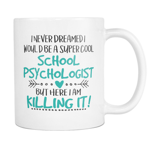 School Psychologist Coffee Mug