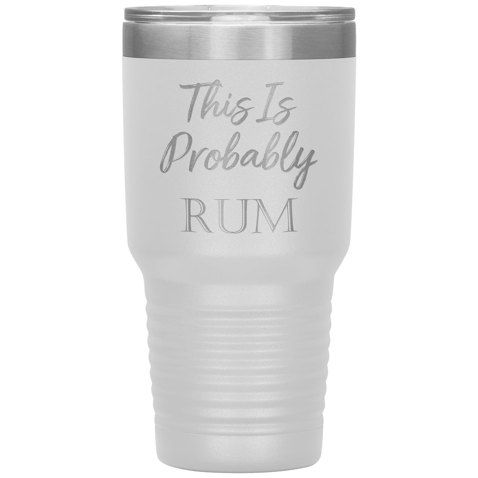 Probably Rum
