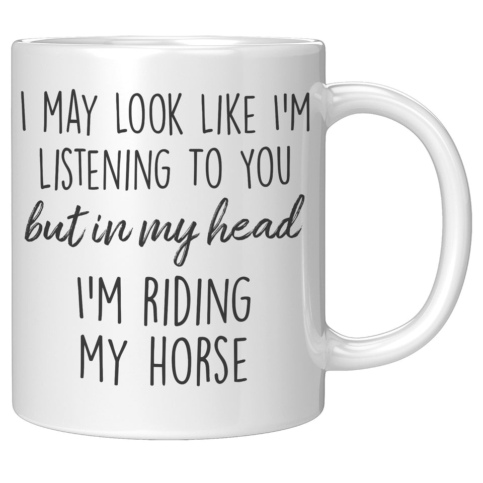 Riding My Horse Mug