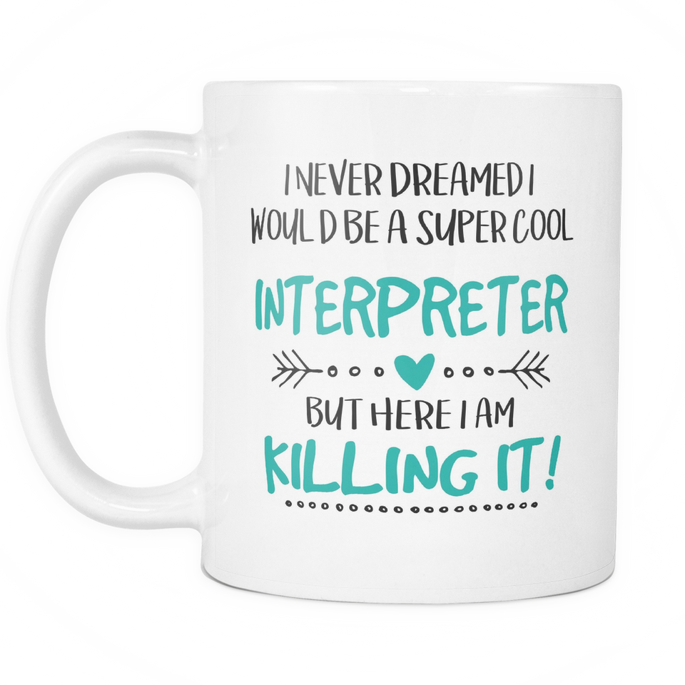 Super Cool Interpreter Coffee Mug
