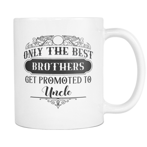 Best Brothers to Uncle Coffee Mug
