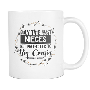 Only The Best Nieces 11 & 15oz Mug