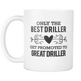 Best to Great Driller Coffee Mug